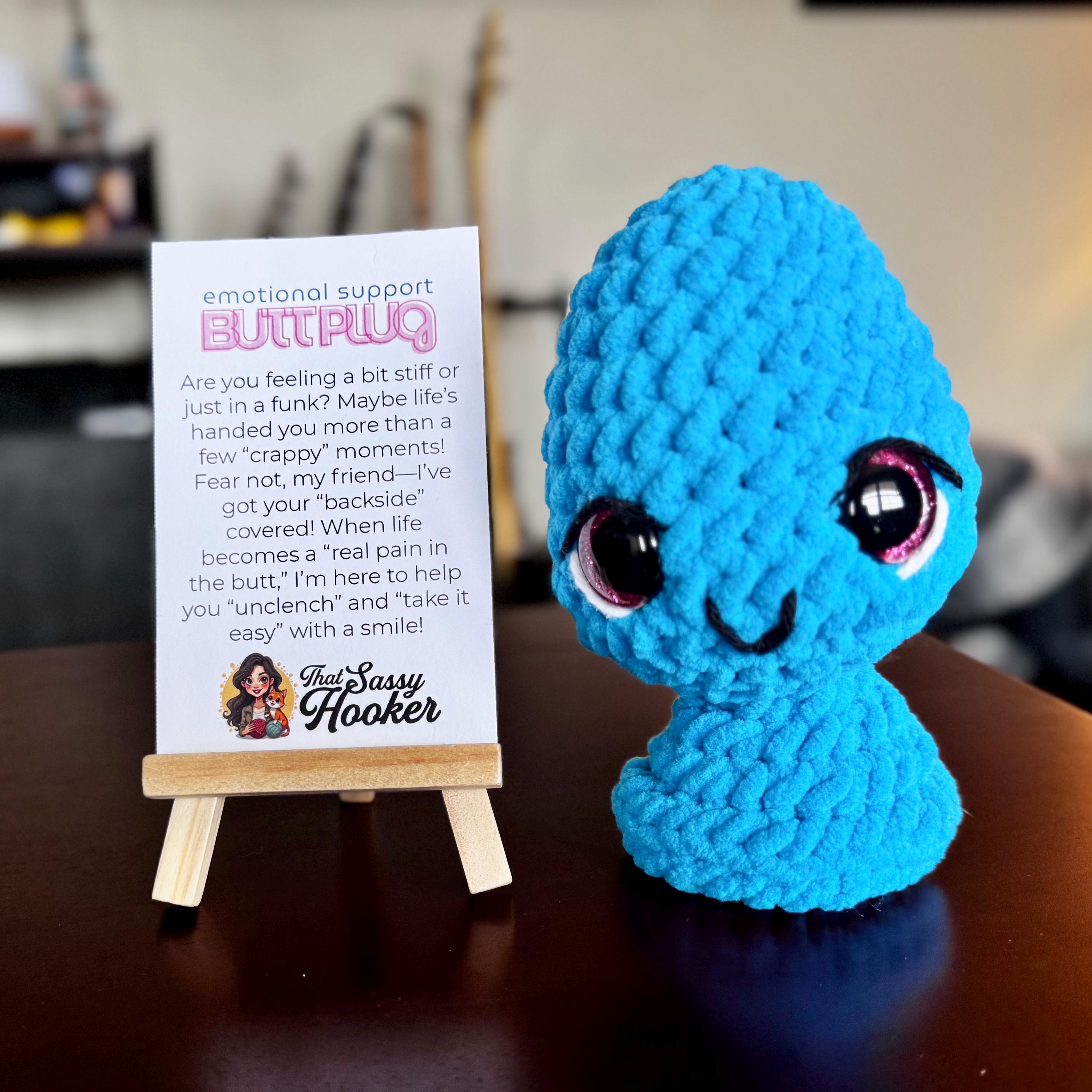 Crocheted Emotional Support Butt Plug